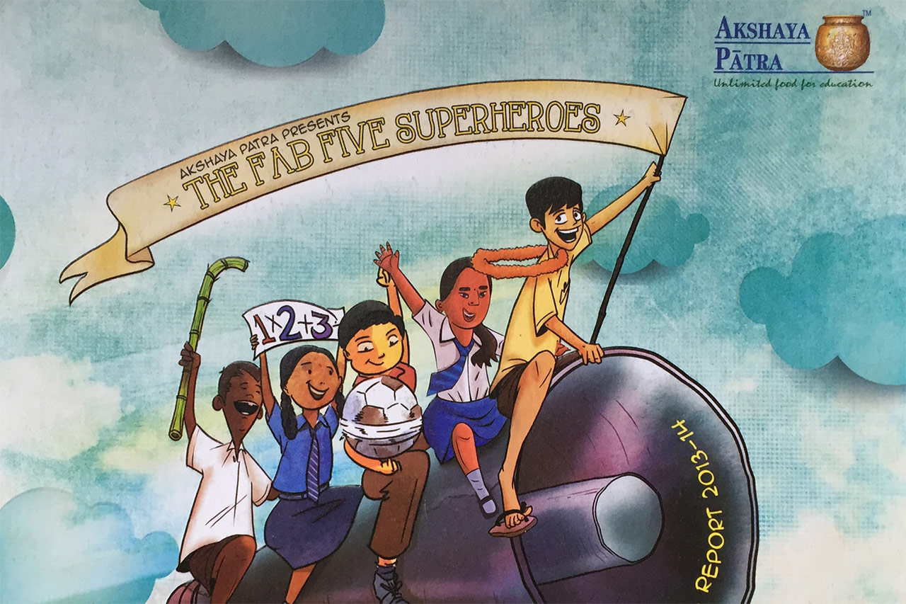 Akshaya Patra Annual Report 2013-14-The Fab Five Superheroes